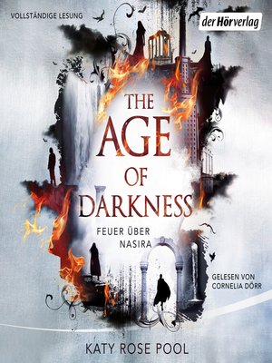 cover image of The Age of Darkness--Feuer über Nasira